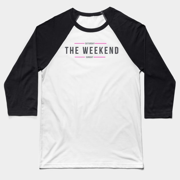 The Weekend logo Baseball T-Shirt by GRKiT
